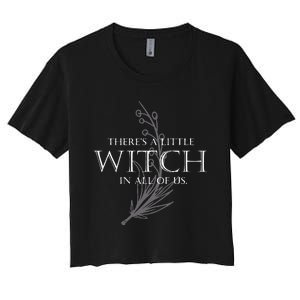 There Is A Little Witch In All Of Us Women's Crop Top Tee