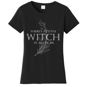 There Is A Little Witch In All Of Us Women's T-Shirt