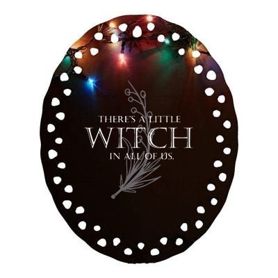 There Is A Little Witch In All Of Us Ceramic Oval Ornament