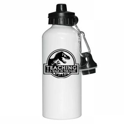 Teaching Is A Walk In Park Teachers Life MotherS Day Funny Aluminum Water Bottle