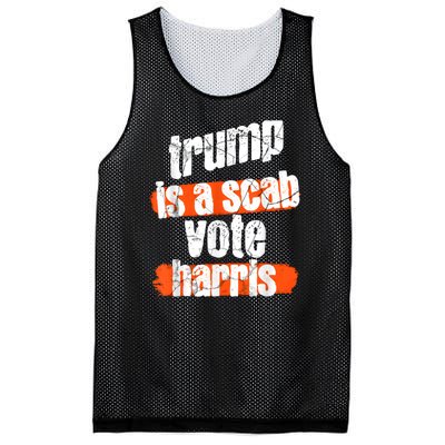 Trump Is A Scab Vote Harris 2024 Funny Mesh Reversible Basketball Jersey Tank