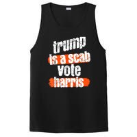 Trump Is A Scab Vote Harris 2024 Funny PosiCharge Competitor Tank