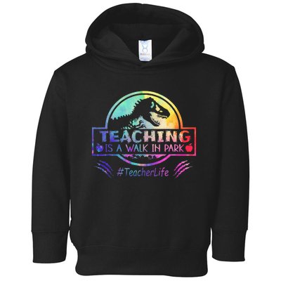 Teaching Is A Walk In Park Teacher Life Toddler Hoodie