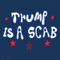 Trump Is A Scab Funny Vote Harris Uaw Ugly Style Poster