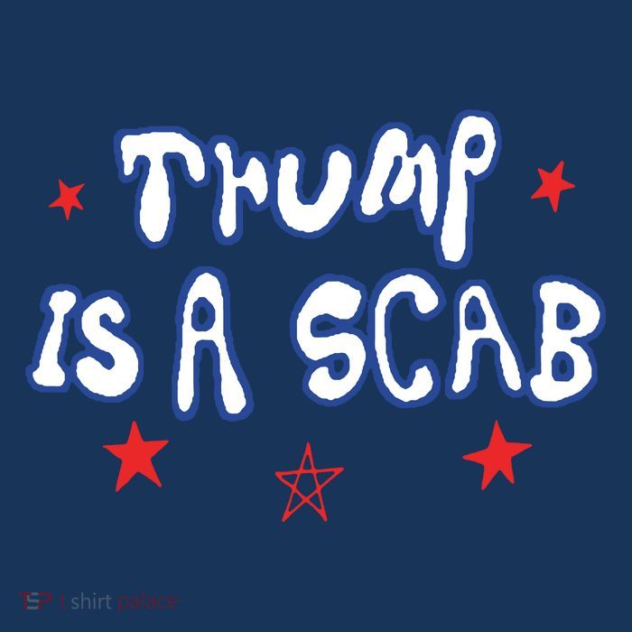 Trump Is A Scab Funny Vote Harris Uaw Ugly Style Poster
