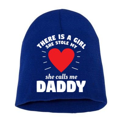 There Is A She Stole My Heart She Calls Me Daddy Gift Short Acrylic Beanie