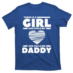 There Is A She Stole My Heart She Calls Me Daddy Gift T-Shirt