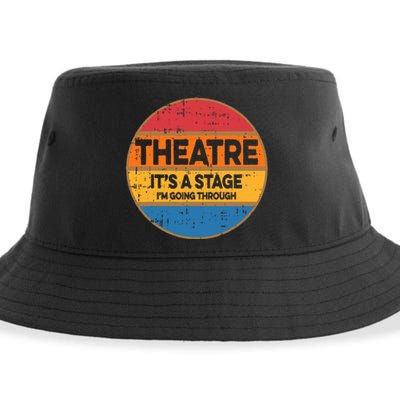 Theatre ItS A Stage IM Going Through Broadway Musical Sustainable Bucket Hat