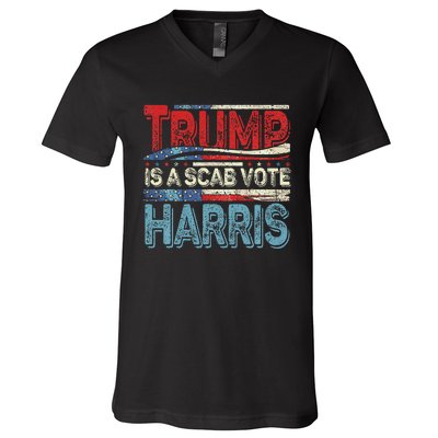 Trump Is A Scab Vote Harris Walz 2024 Kamala American Flag V-Neck T-Shirt