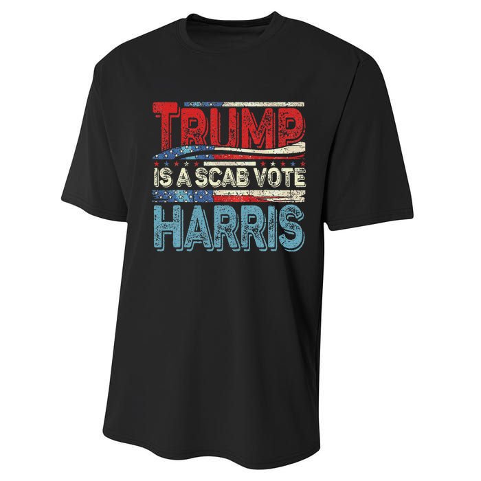 Trump Is A Scab Vote Harris Walz 2024 Kamala American Flag Performance Sprint T-Shirt