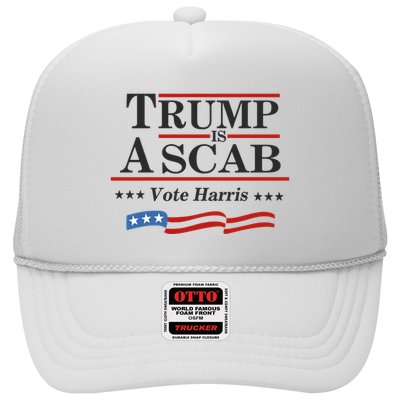 Trump Is A Scab Uaw Meme Trucker Hat