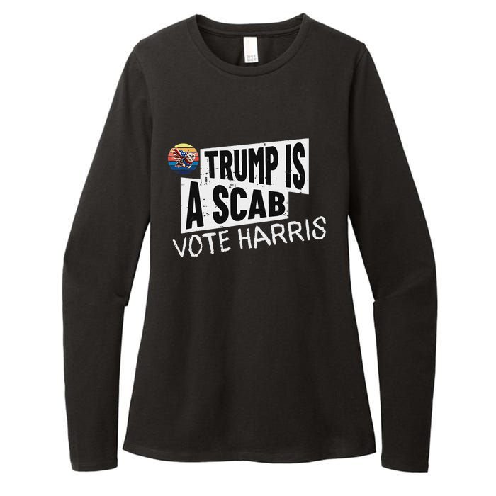 Trump Is A Scab Vote Harris Walz Kamala Harris 2024 Election Womens CVC Long Sleeve Shirt