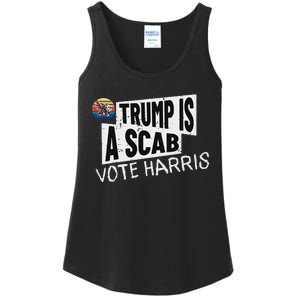 Trump Is A Scab Vote Harris Walz Kamala Harris 2024 Election Ladies Essential Tank