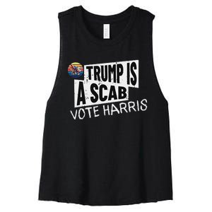 Trump Is A Scab Vote Harris Walz Kamala Harris 2024 Election Women's Racerback Cropped Tank