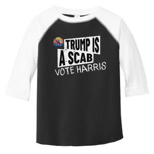 Trump Is A Scab Vote Harris Walz Kamala Harris 2024 Election Toddler Fine Jersey T-Shirt