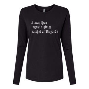 Thou Ingest A Satchel Of Richards Funny Medieval Meme Quote Womens Cotton Relaxed Long Sleeve T-Shirt