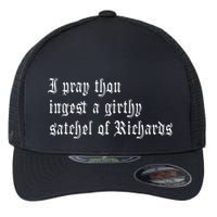 Thou Ingest A Satchel Of Richards Funny Medieval Meme Quote Flexfit Unipanel Trucker Cap