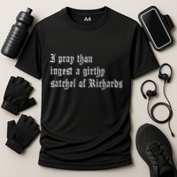 Thou Ingest A Satchel Of Richards Funny Medieval Meme Quote Performance Shirt