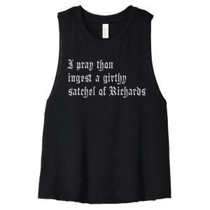 Thou Ingest A Satchel Of Richards Funny Medieval Meme Quote Women's Racerback Cropped Tank