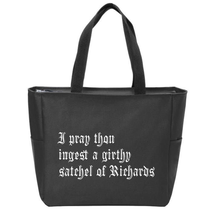 Thou Ingest A Satchel Of Richards Funny Medieval Meme Quote Zip Tote Bag