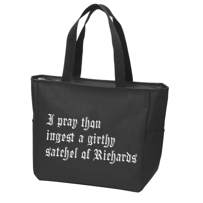 Thou Ingest A Satchel Of Richards Funny Medieval Meme Quote Zip Tote Bag