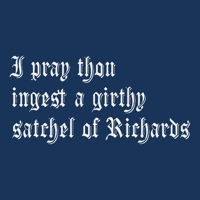 Thou Ingest A Satchel Of Richards Funny Medieval Meme Quote Infant Baby Jersey Bodysuit