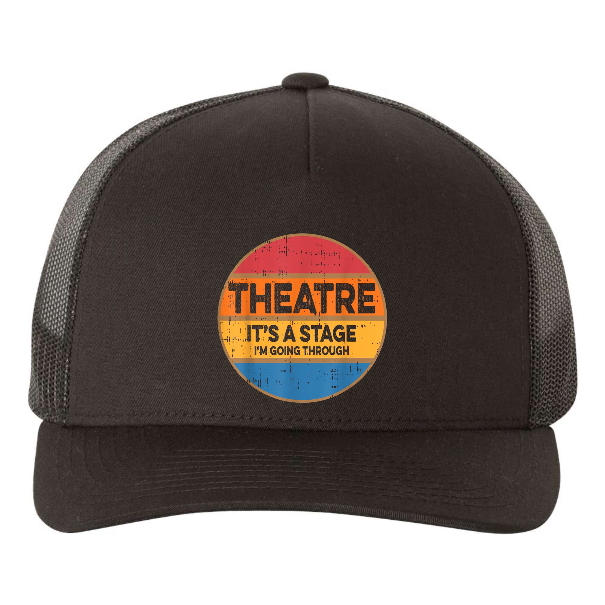 Theatre It’S A Stage I’M Going Through Vintage Yupoong Adult 5-Panel Trucker Hat