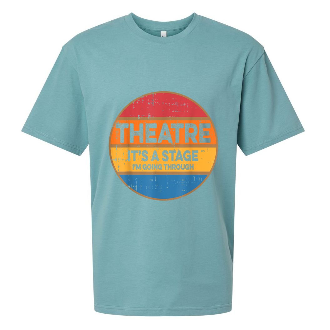 Theatre It’S A Stage I’M Going Through Vintage Sueded Cloud Jersey T-Shirt