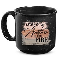 There Is Another In The Fire Daniel 3 25 Christian Jesus 15oz Campfire Ceramic Mug