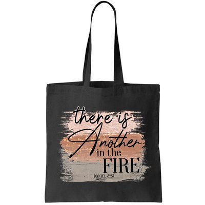 There Is Another In The Fire Daniel 3 25 Christian Jesus Bag