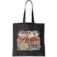 There Is Another In The Fire Daniel 3 25 Christian Jesus Bag