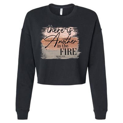 There Is Another In The Fire Daniel 3 25 Christian Jesus Cropped Pullover Crew
