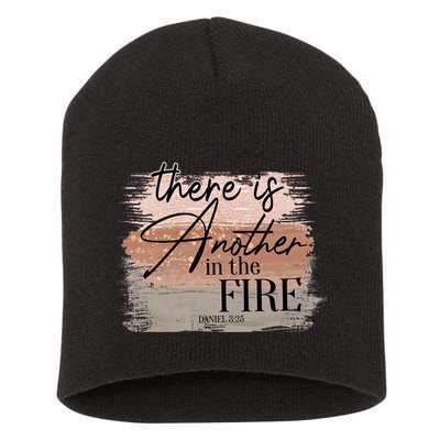 There Is Another In The Fire Daniel 3 25 Christian Jesus Short Acrylic Beanie