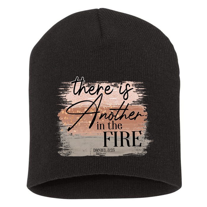 There Is Another In The Fire Daniel 3 25 Christian Jesus Short Acrylic Beanie