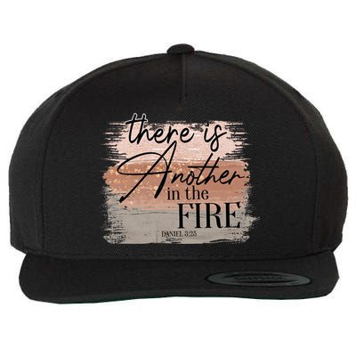 There Is Another In The Fire Daniel 3 25 Christian Jesus Wool Snapback Cap