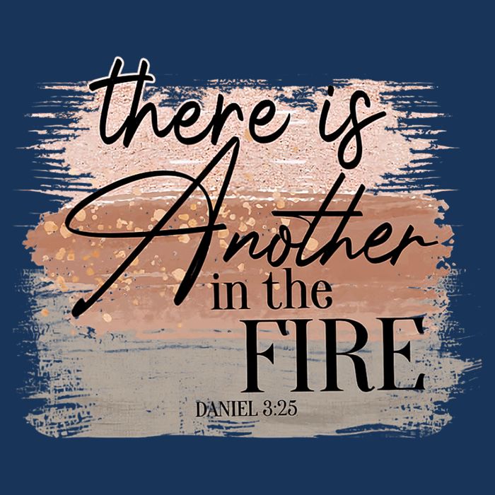 There Is Another In The Fire Daniel 3 25 Christian Jesus Infant Baby Jersey Bodysuit