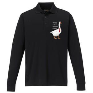 Today I Am A Serious Goose Funny Oddly Specific Dank Meme Performance Long Sleeve Polo