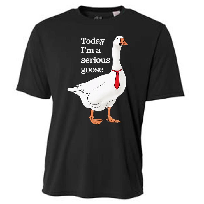 Today I Am A Serious Goose Funny Oddly Specific Dank Meme Cooling Performance Crew T-Shirt