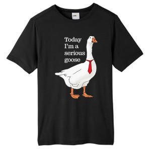 Today I Am A Serious Goose Funny Oddly Specific Dank Meme Tall Fusion ChromaSoft Performance T-Shirt