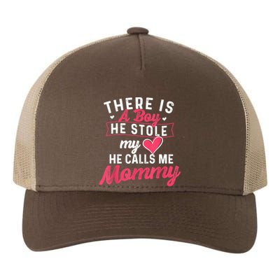 There Is A He Stole My Heart He Calls Me Mommy Mother Yupoong Adult 5-Panel Trucker Hat