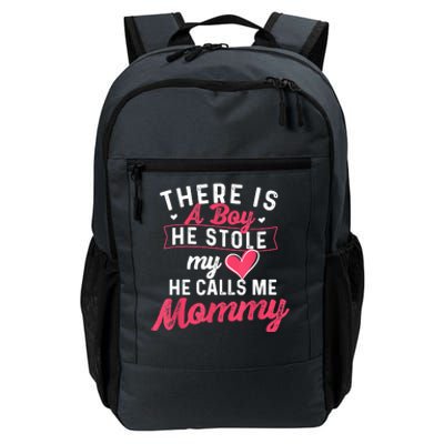 There Is A He Stole My Heart He Calls Me Mommy Mother Daily Commute Backpack