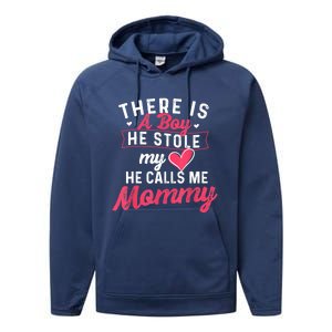 There Is A He Stole My Heart He Calls Me Mommy Mother Performance Fleece Hoodie