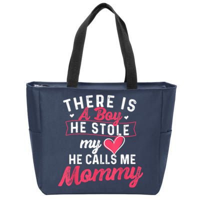 There Is A He Stole My Heart He Calls Me Mommy Mother Zip Tote Bag