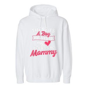 There Is A He Stole My Heart He Calls Me Mommy Mother Garment-Dyed Fleece Hoodie