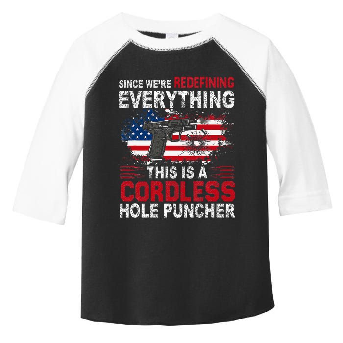 This Is A Cordless Hole PuncherweRe Redefining Everything Toddler Fine Jersey T-Shirt