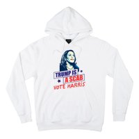 Trump Is A Scab Vote Kamala Harris Funny 2024 Hoodie