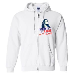 Trump Is A Scab Vote Kamala Harris Funny 2024 Full Zip Hoodie