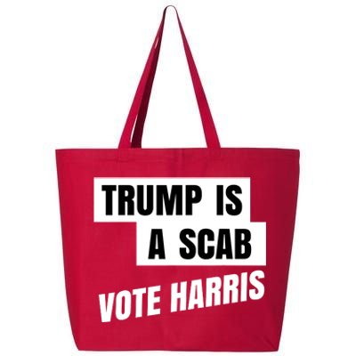 Trump Is A Scab 25L Jumbo Tote