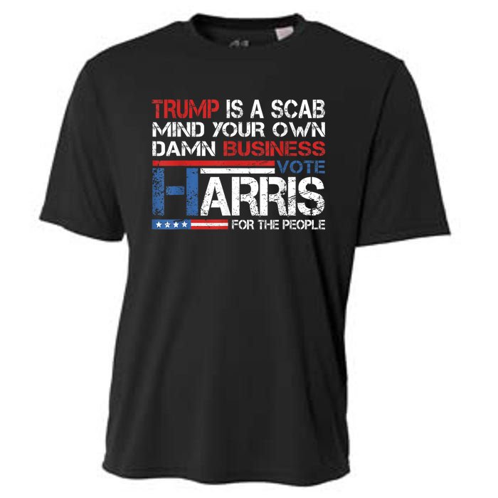 Trump Is A Scab Vote Kamala Harris Funny 2024 Cooling Performance Crew T-Shirt