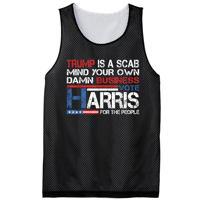 Trump Is A Scab Vote Kamala Harris Funny 2024 Mesh Reversible Basketball Jersey Tank